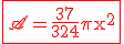 3$ \rm \red \fbox{\scr{A}=\frac{37}{324}\pi x^2}